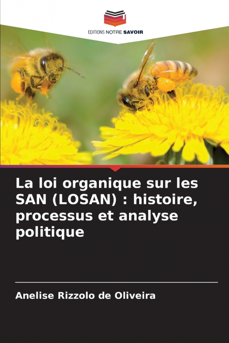 La loi organique sur les SAN (LOSAN)