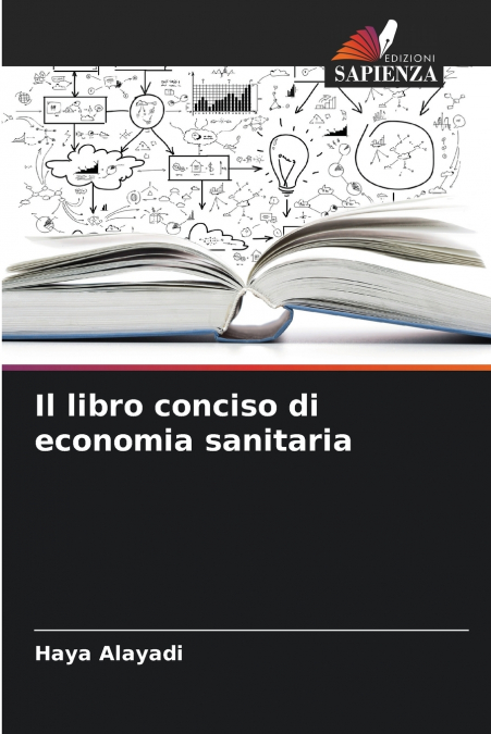 Il libro conciso di economia sanitaria