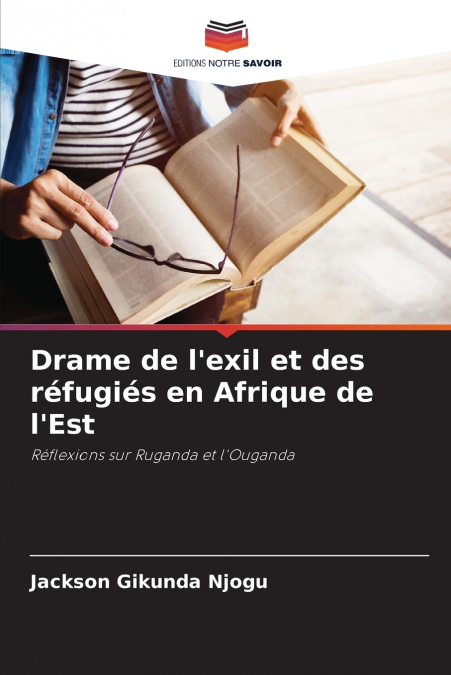 Drame de l’exil et des réfugiés en Afrique de l’Est