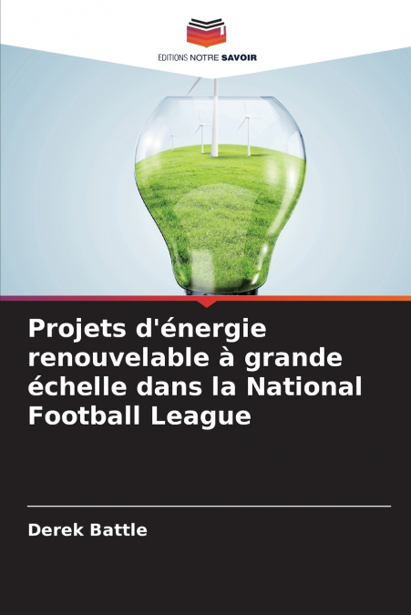 Projets d’énergie renouvelable à grande échelle dans la National Football League