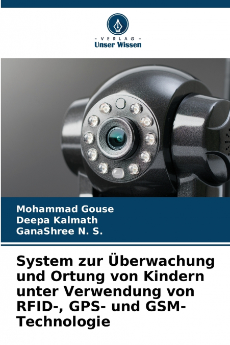 System zur Überwachung und Ortung von Kindern unter Verwendung von RFID-, GPS- und GSM-Technologie