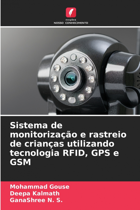 Sistema de monitorização e rastreio de crianças utilizando tecnologia RFID, GPS e GSM