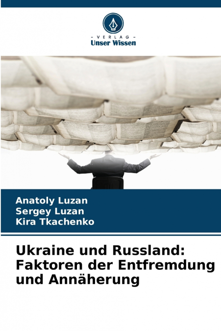 Ukraine und Russland