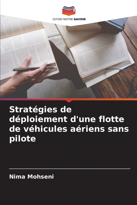 Stratégies de déploiement d’une flotte de véhicules aériens sans pilote