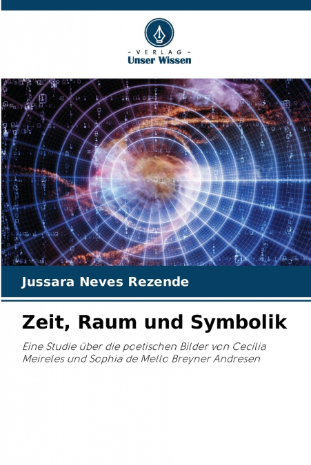 Zeit, Raum und Symbolik