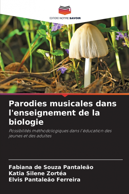 Parodies musicales dans l’enseignement de la biologie