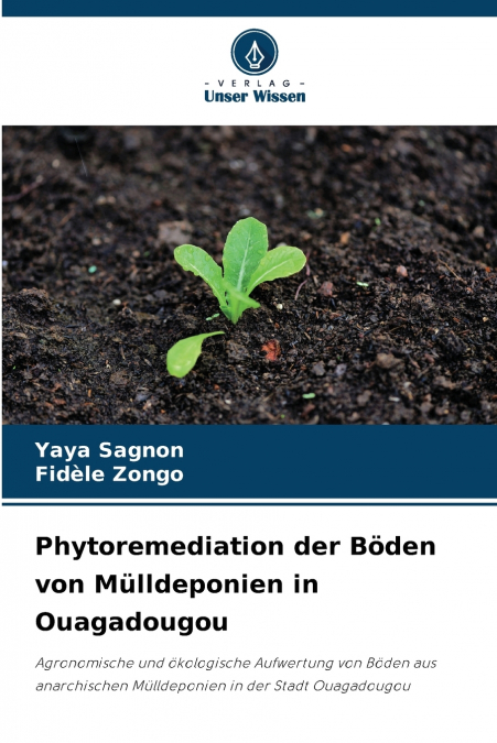 Phytoremediation der Böden von Mülldeponien in Ouagadougou