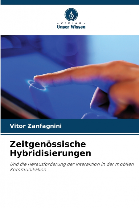 Zeitgenössische Hybridisierungen