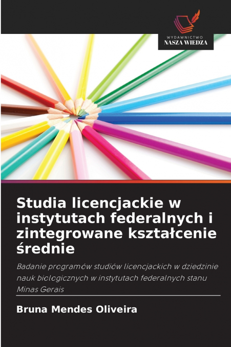 Studia licencjackie w instytutach federalnych i zintegrowane kształcenie średnie