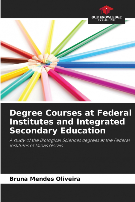 Degree Courses at Federal Institutes and Integrated Secondary Education