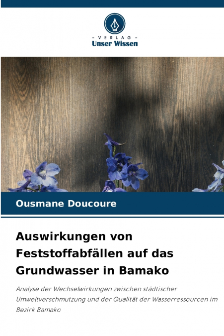 Auswirkungen von Feststoffabfällen auf das Grundwasser in Bamako