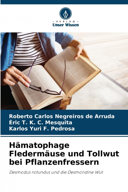 Hämatophage Fledermäuse und Tollwut bei Pflanzenfressern