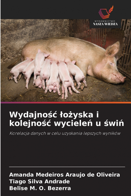 Wydajność łożyska i kolejność wycieleń u świń