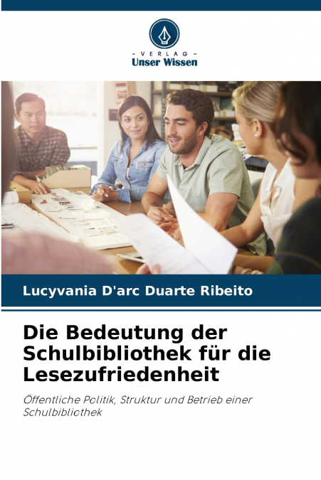 Die Bedeutung der Schulbibliothek für die Lesezufriedenheit