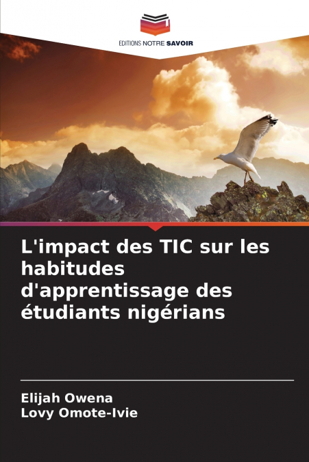L’impact des TIC sur les habitudes d’apprentissage des étudiants nigérians