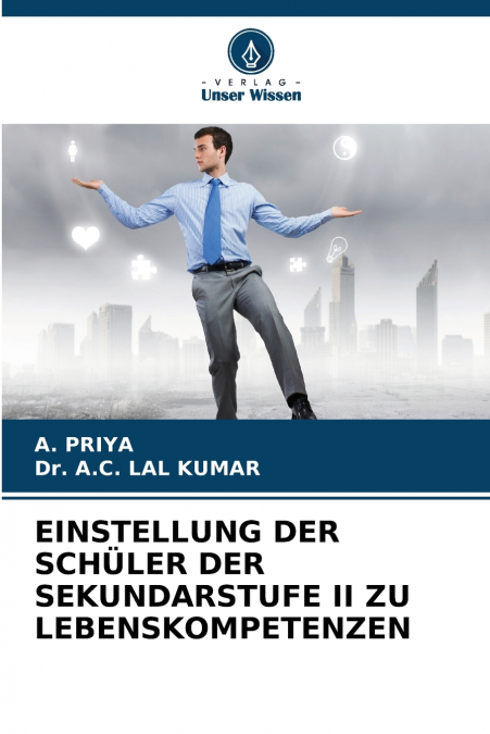 EINSTELLUNG DER SCHÜLER DER SEKUNDARSTUFE II ZU LEBENSKOMPETENZEN