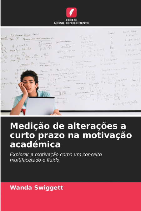 Medição de alterações a curto prazo na motivação académica