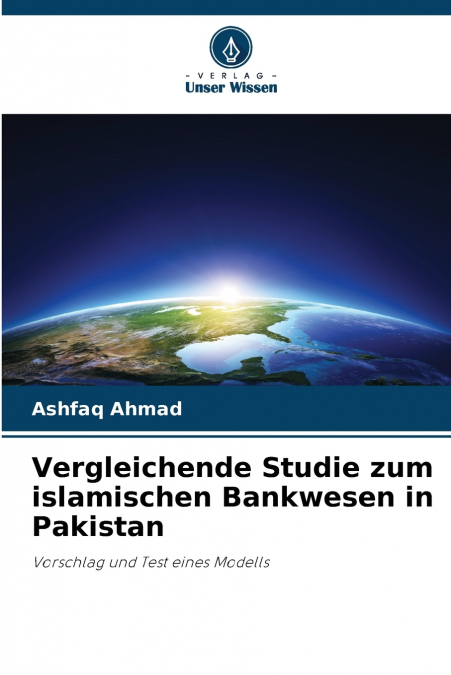 Vergleichende Studie zum islamischen Bankwesen in Pakistan
