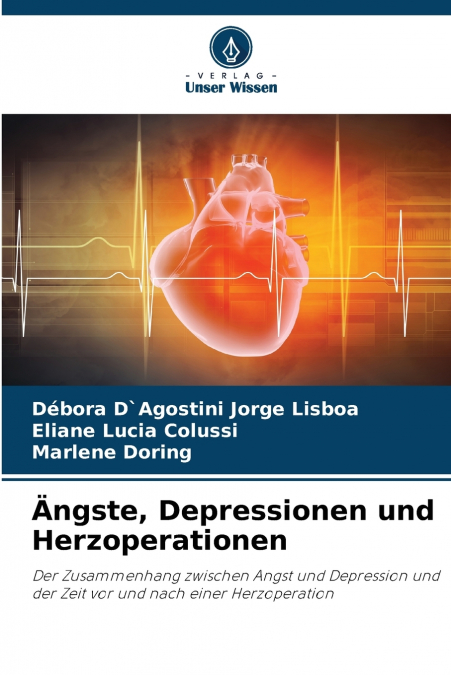 Ängste, Depressionen und Herzoperationen