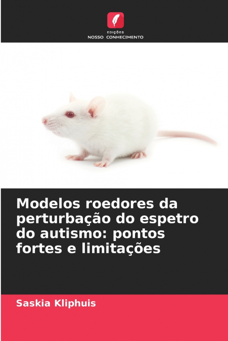 Modelos roedores da perturbação do espetro do autismo