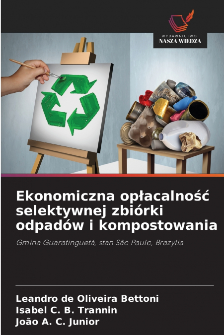 Ekonomiczna opłacalność selektywnej zbiórki odpadów i kompostowania