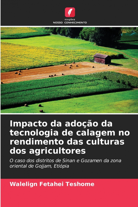 Impacto da adoção da tecnologia de calagem no rendimento das culturas dos agricultores