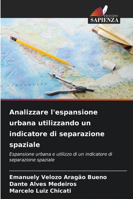 Analizzare l’espansione urbana utilizzando un indicatore di separazione spaziale