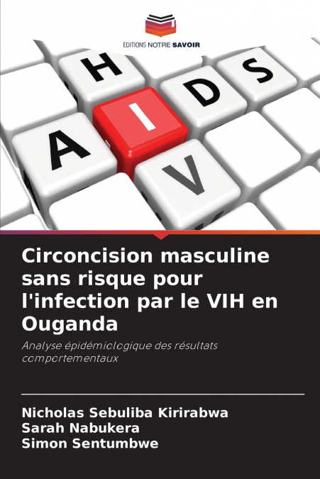 Circoncision masculine sans risque pour l’infection par le VIH en Ouganda