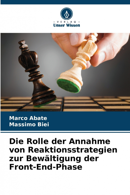 Die Rolle der Annahme von Reaktionsstrategien zur Bewältigung der Front-End-Phase