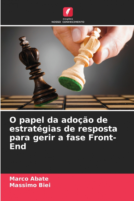 O papel da adoção de estratégias de resposta para gerir a fase Front-End