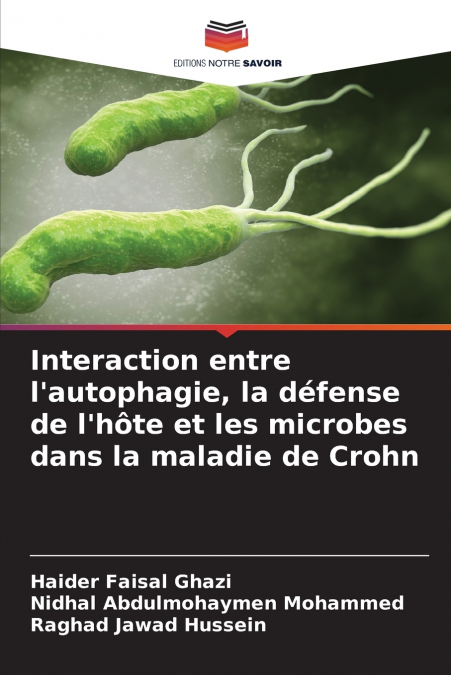 Interaction entre l’autophagie, la défense de l’hôte et les microbes dans la maladie de Crohn
