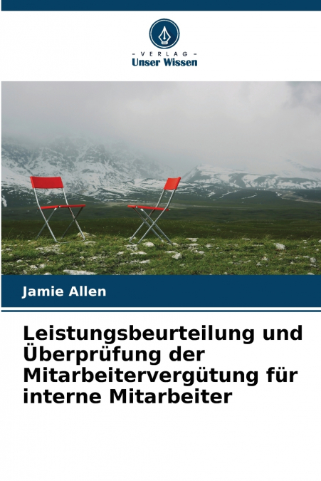 Leistungsbeurteilung und Überprüfung der Mitarbeitervergütung für interne Mitarbeiter