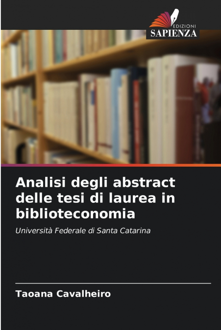 Analisi degli abstract delle tesi di laurea in biblioteconomia