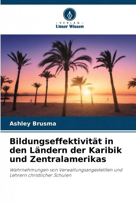 Bildungseffektivität in den Ländern der Karibik und Zentralamerikas