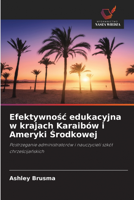 Efektywność edukacyjna w krajach Karaibów i Ameryki Środkowej