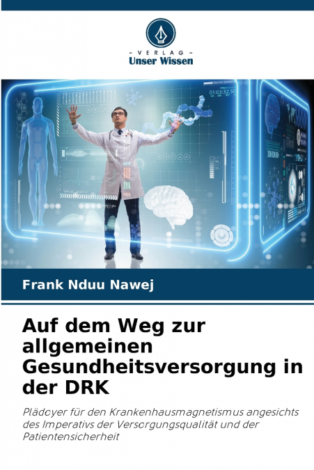Auf dem Weg zur allgemeinen Gesundheitsversorgung in der DRK