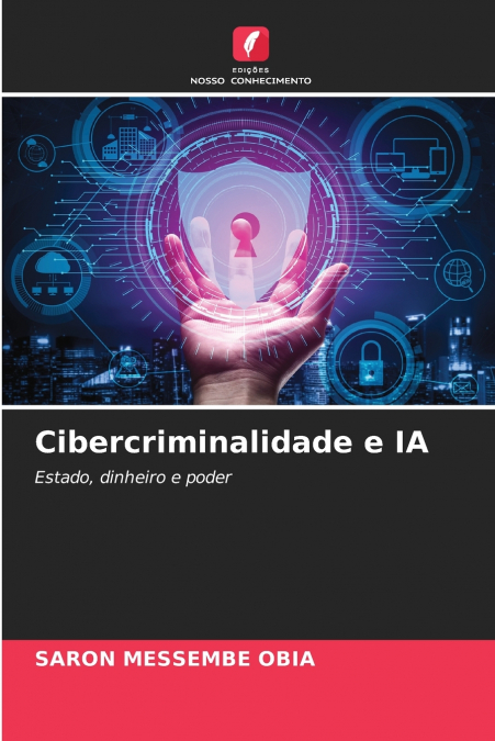 Cibercriminalidade e IA