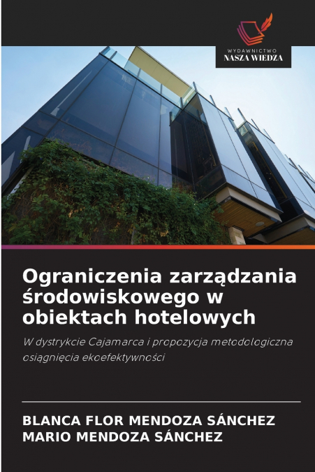 Ograniczenia zarządzania środowiskowego w obiektach hotelowych