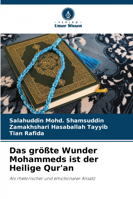 Das größte Wunder Mohammeds ist der Heilige Qur’an
