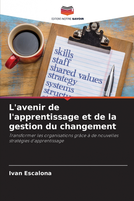 L’avenir de l’apprentissage et de la gestion du changement
