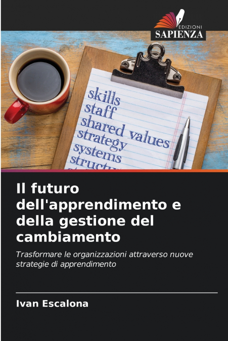 Il futuro dell’apprendimento e della gestione del cambiamento