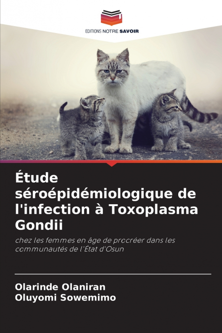 Étude séroépidémiologique de l’infection à Toxoplasma Gondii