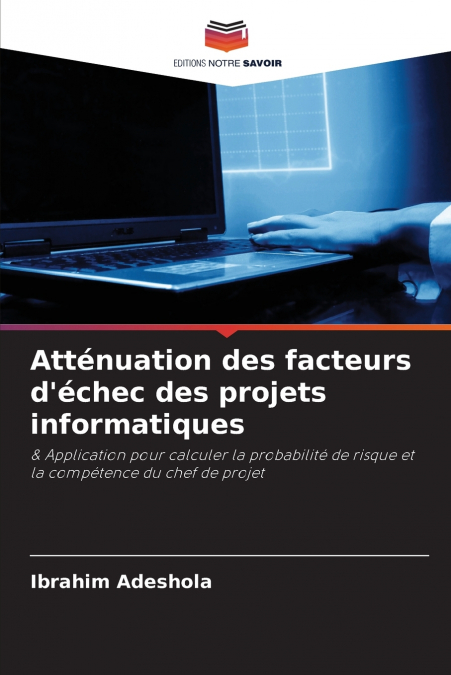 Atténuation des facteurs d’échec des projets informatiques