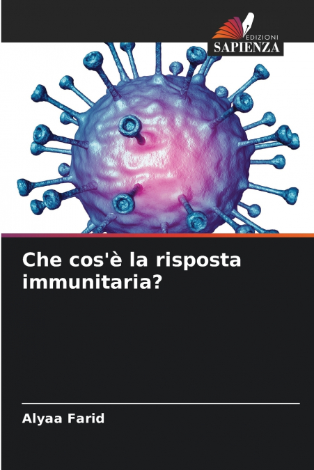 Che cos’è la risposta immunitaria?