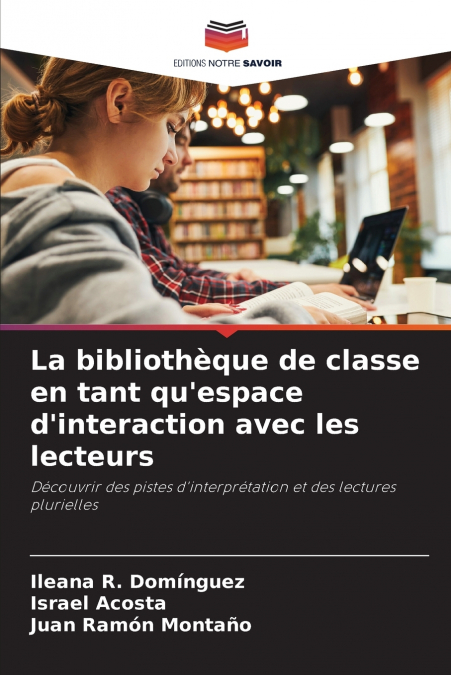 La bibliothèque de classe en tant qu’espace d’interaction avec les lecteurs