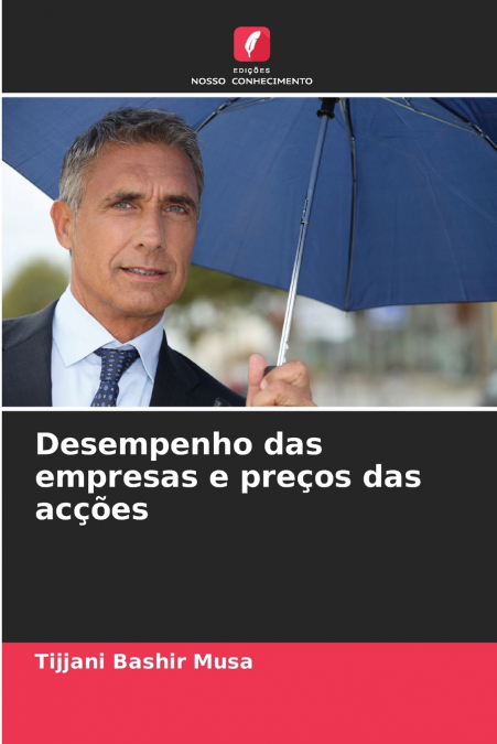 Desempenho das empresas e preços das acções