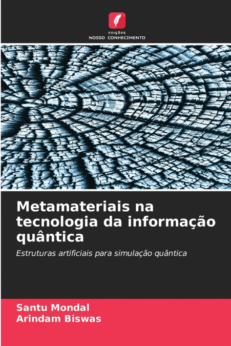 Metamateriais na tecnologia da informação quântica