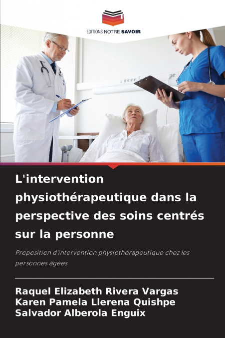 L’intervention physiothérapeutique dans la perspective des soins centrés sur la personne