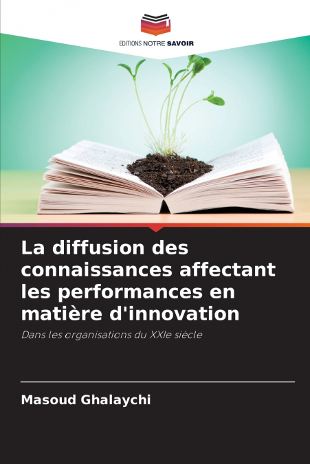 La diffusion des connaissances affectant les performances en matière d’innovation