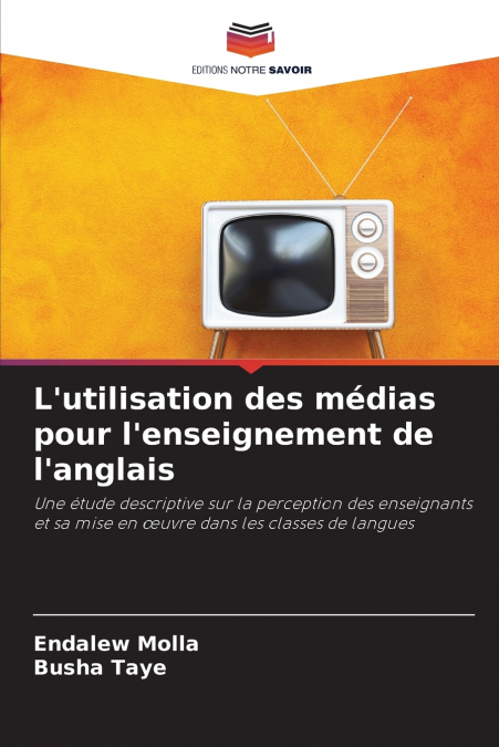 L’utilisation des médias pour l’enseignement de l’anglais